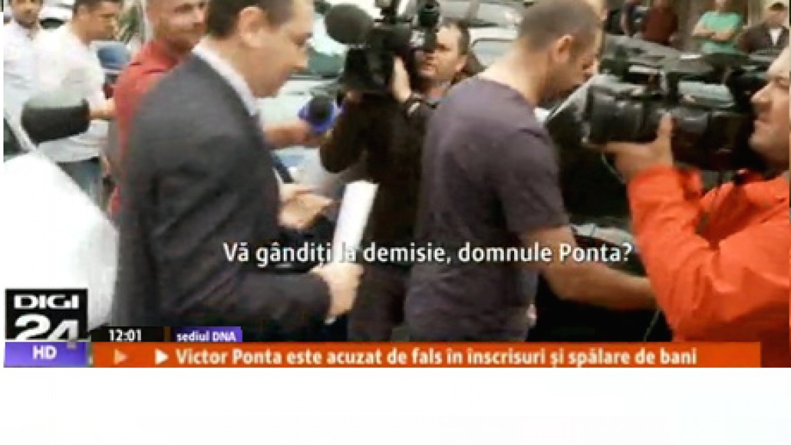 Captura Digi 24 / Ponta - acuzat de spălare de bani, fals în înscrisuri și complicitate la evaziune fiscală